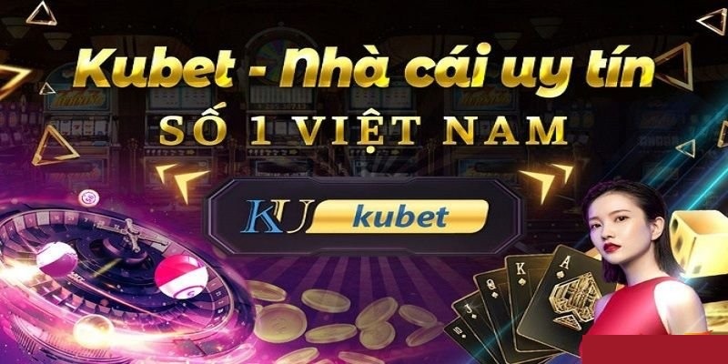 Giới thiệu Kubet77 - Quá trình xây dựng và hoạt động